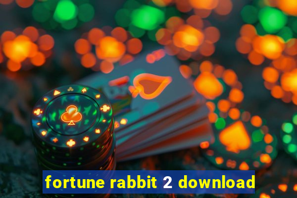 fortune rabbit 2 download